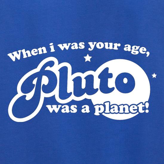 When I Was Your Age, Pluto Was A Planet! Jumpers